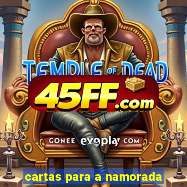 cartas para a namorada